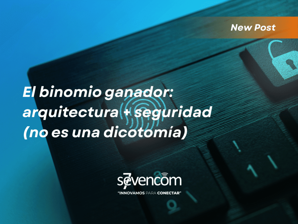 Binomio infraestructura TI y ciberseguridad con flujos de datos y controles