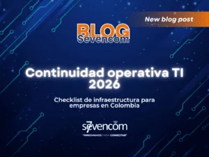 continuidad operativa en infraestructura ti; checklist de infraestructura ti para empresas